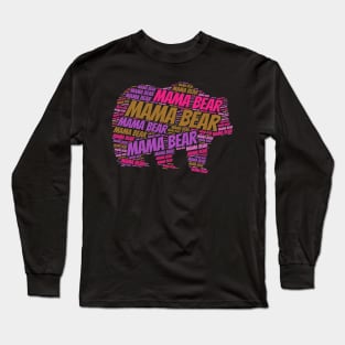 Mama Bear Long Sleeve T-Shirt